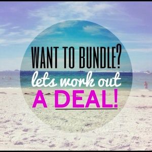BUNDLE OFFERS FOR GREAT DEALS!